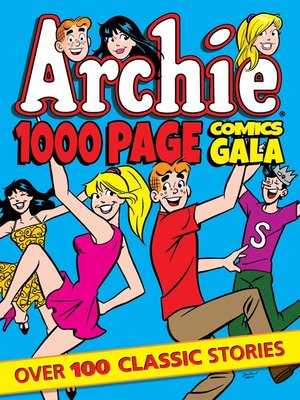 cover image of Archie 1000 Page Comics Gala